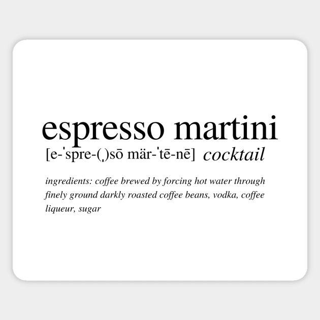 The Espresso Martini cocktail Sticker by LushLife